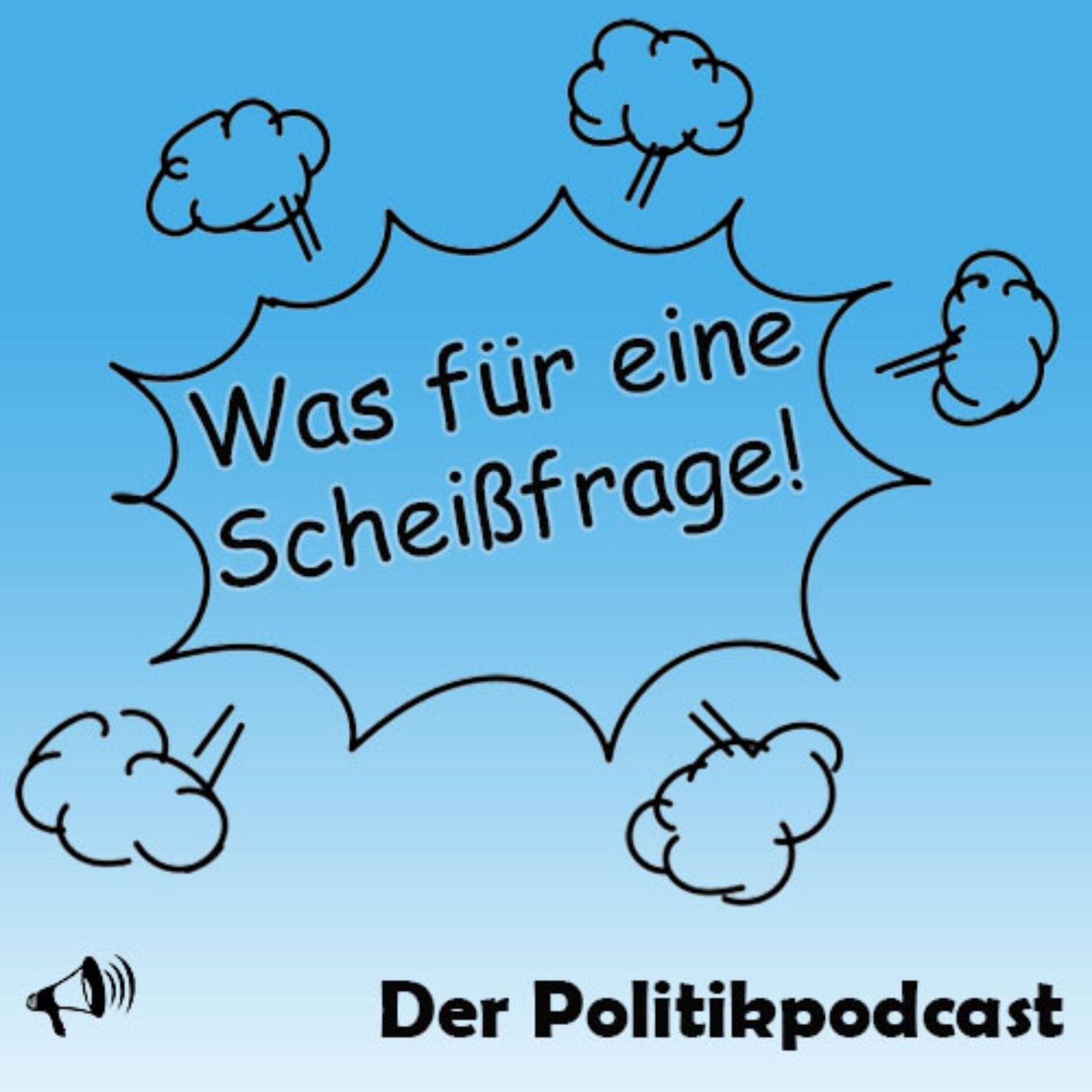 Show cover of Was für eine Scheißfrage - Der Politikpodcast