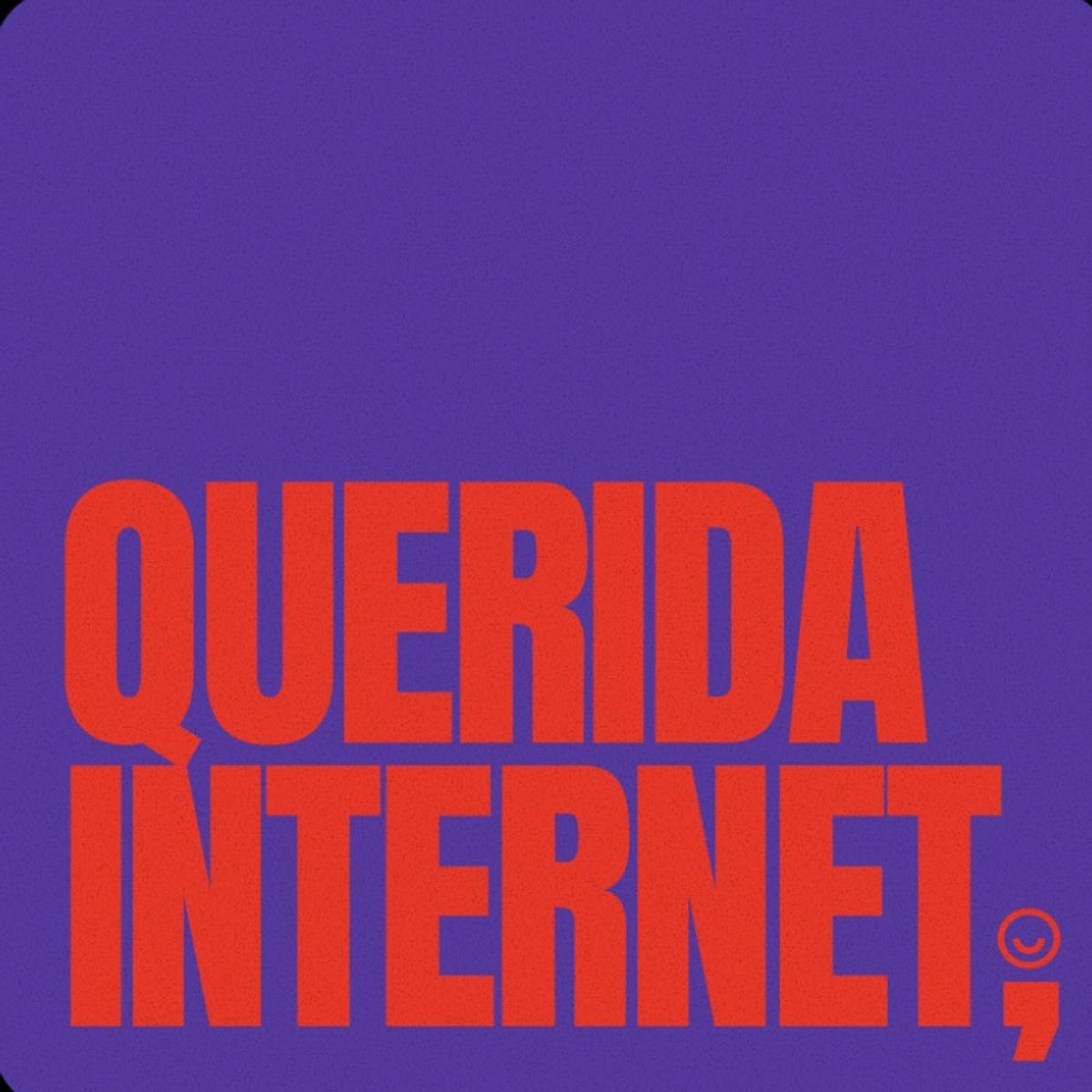 Show cover of Querida Internet,