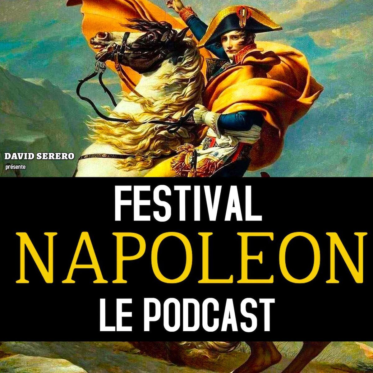 Show cover of LE FESTIVAL NAPOLEON - Le Podcast