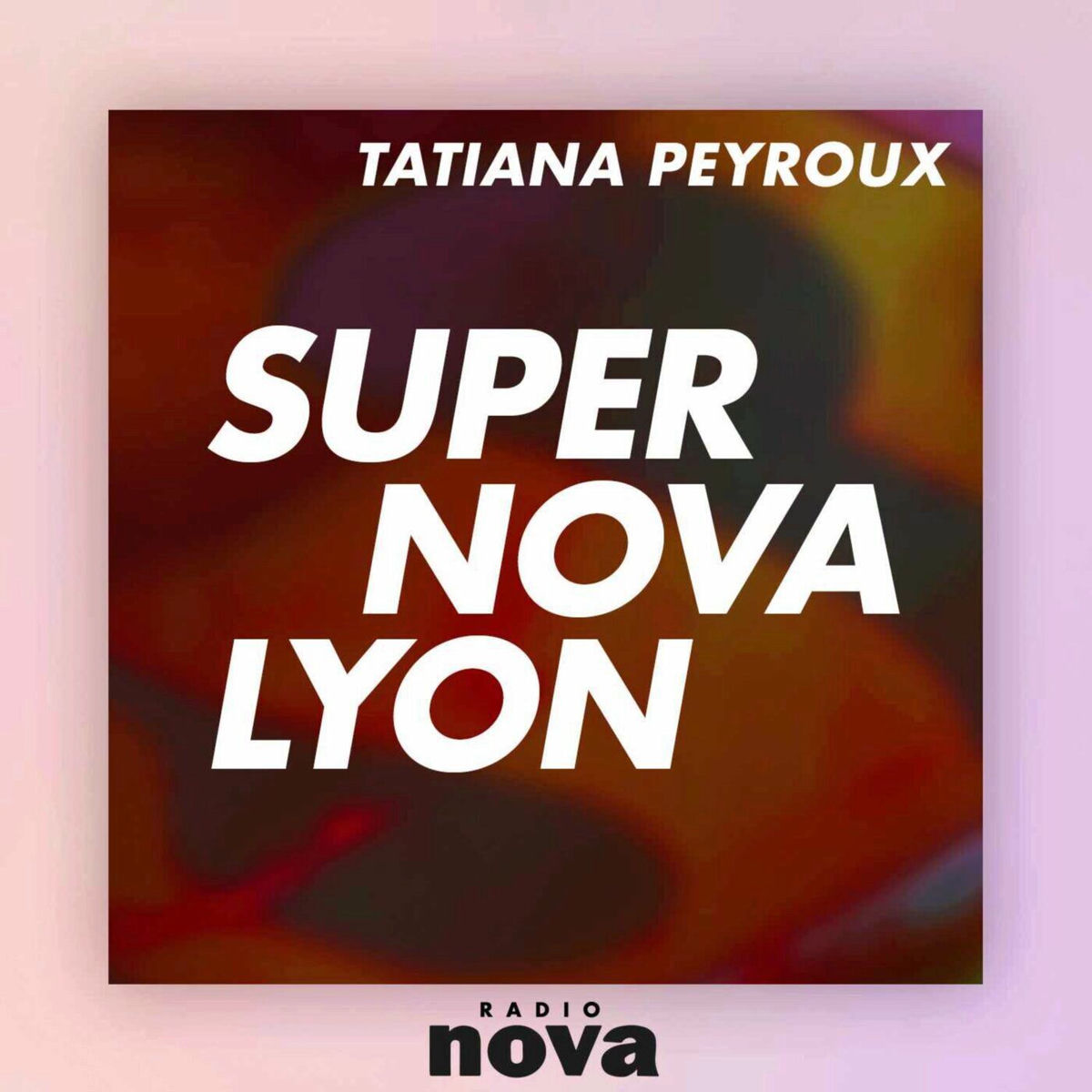 Show cover of Super Nova Lyon