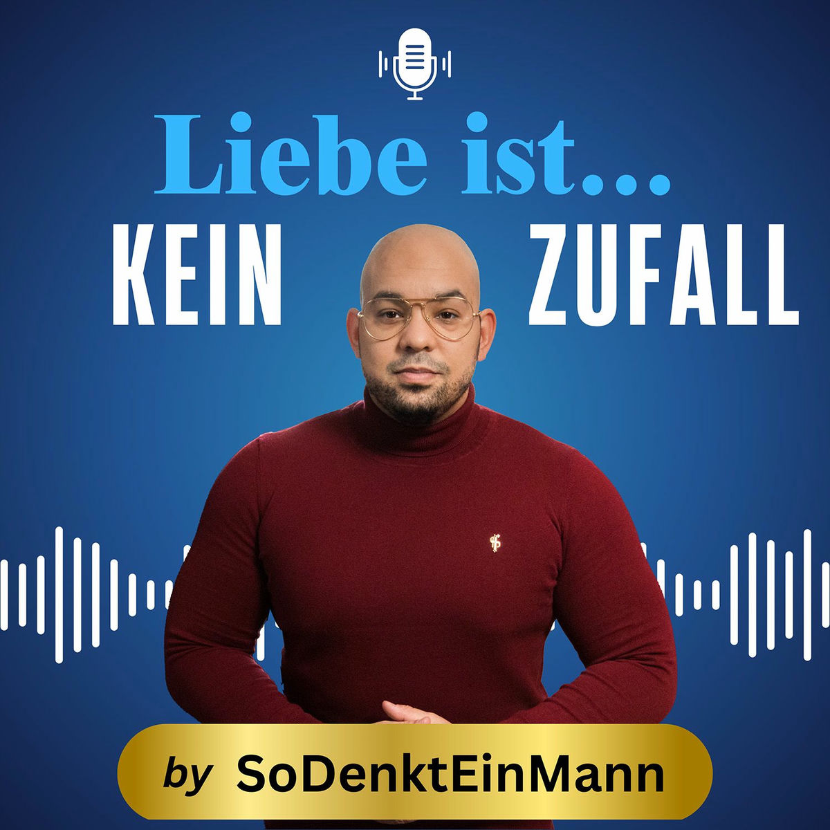 Show cover of Liebe ist kein Zufall - By SoDenktEinMann