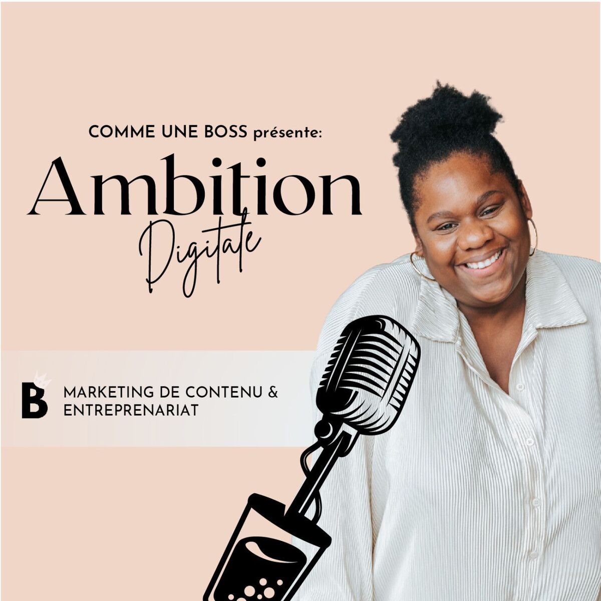 Show cover of Ambition Digitale: Marketing, Réseaux sociaux & Personal Branding pour les ambitieuses.