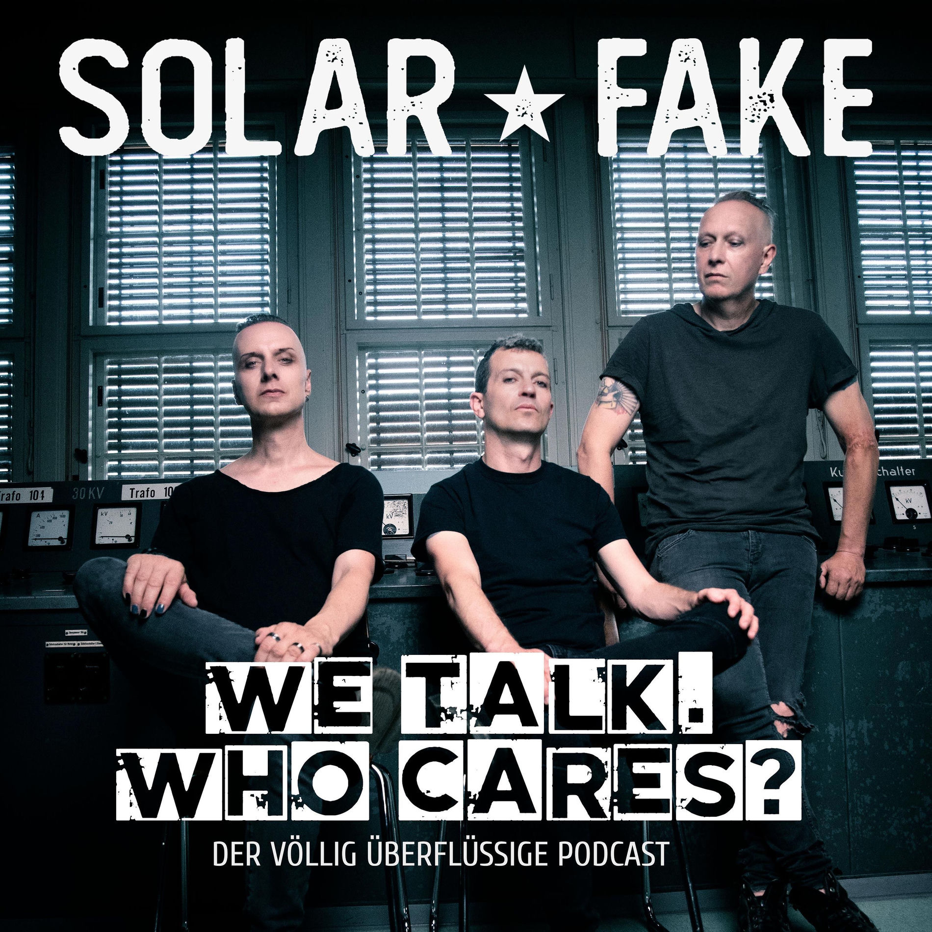 Show cover of Solar Fake : We talk. Who cares?