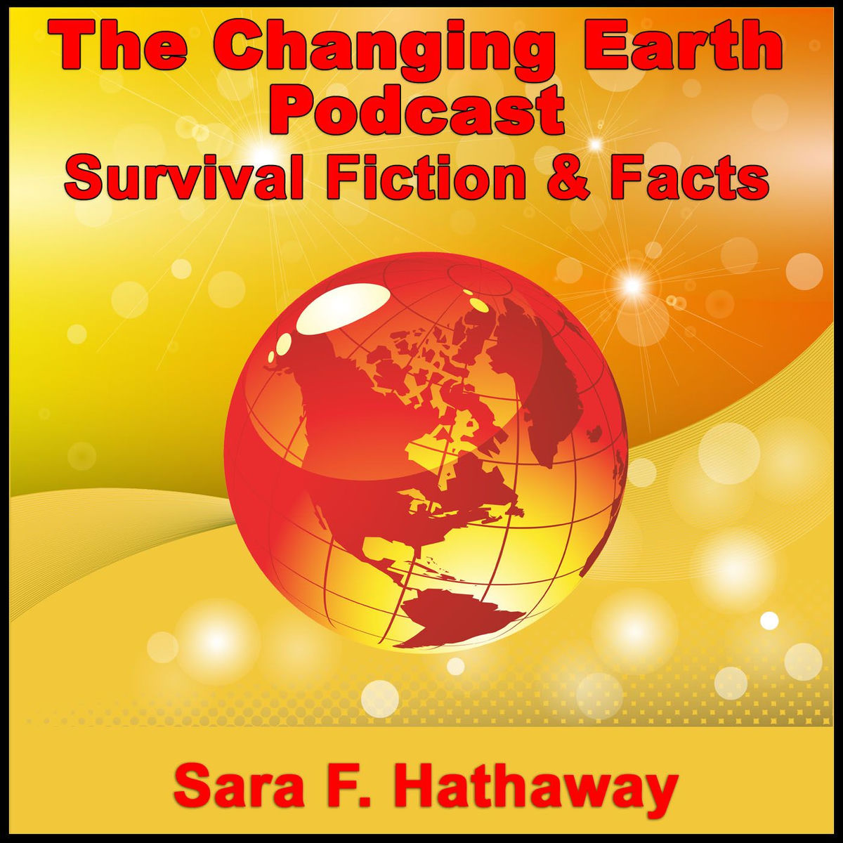 Show cover of The Changing Earth Podcast, Survival Fiction & Facts