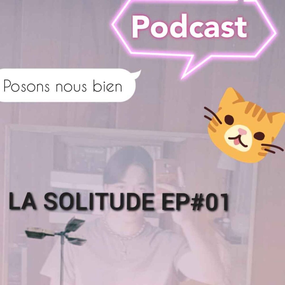 Show cover of La solitude #1 by Posons nous bien