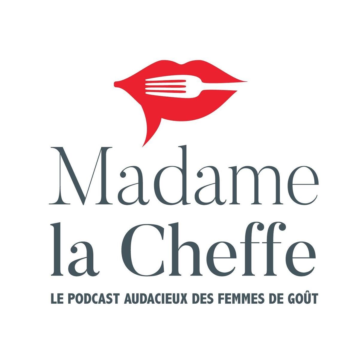 Show cover of PODCAST CULINAIRE Madame La Cheffe