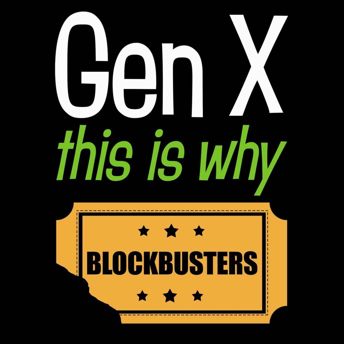 Show cover of Gen X, This is Why: Blockbusters