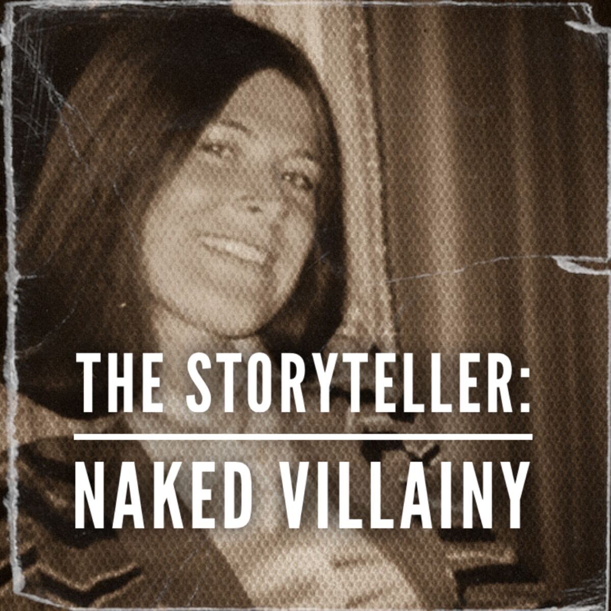 Show cover of The Storyteller: Naked Villainy