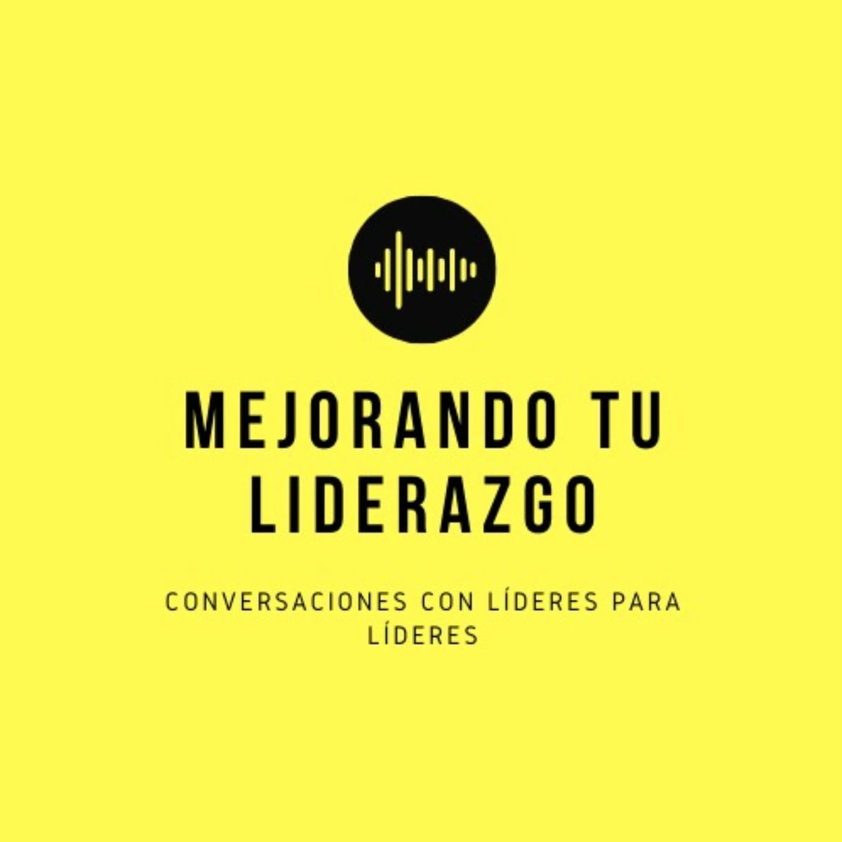 Show cover of Mejorando tu liderazgo