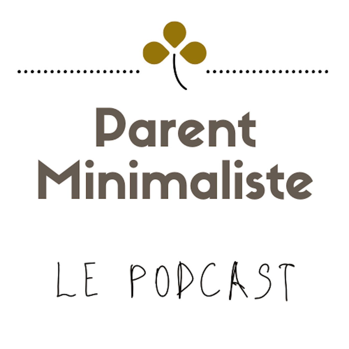 Show cover of Parent Minimaliste Podcast