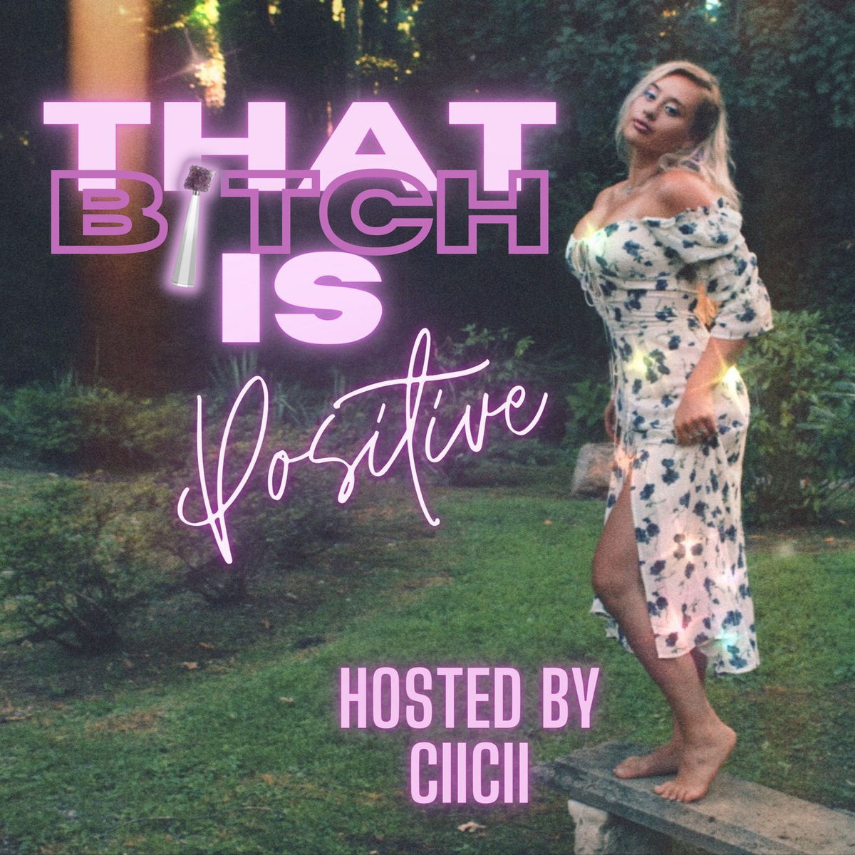Show cover of That Bitch is Positive