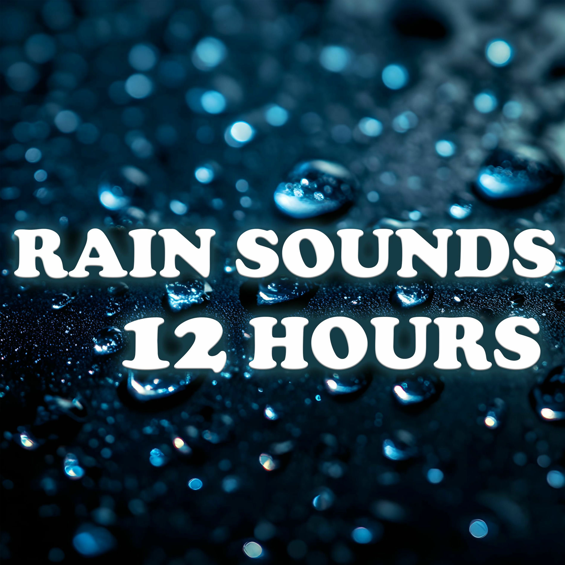 Show cover of Rain Sounds - 12 Hours