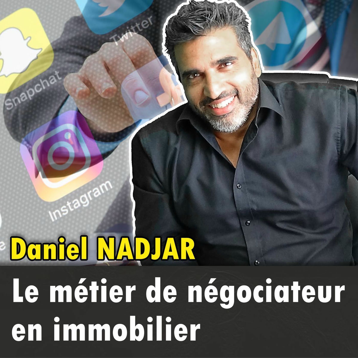 Show cover of Le métier de négociateur immobilier avec Daniel NADJAR