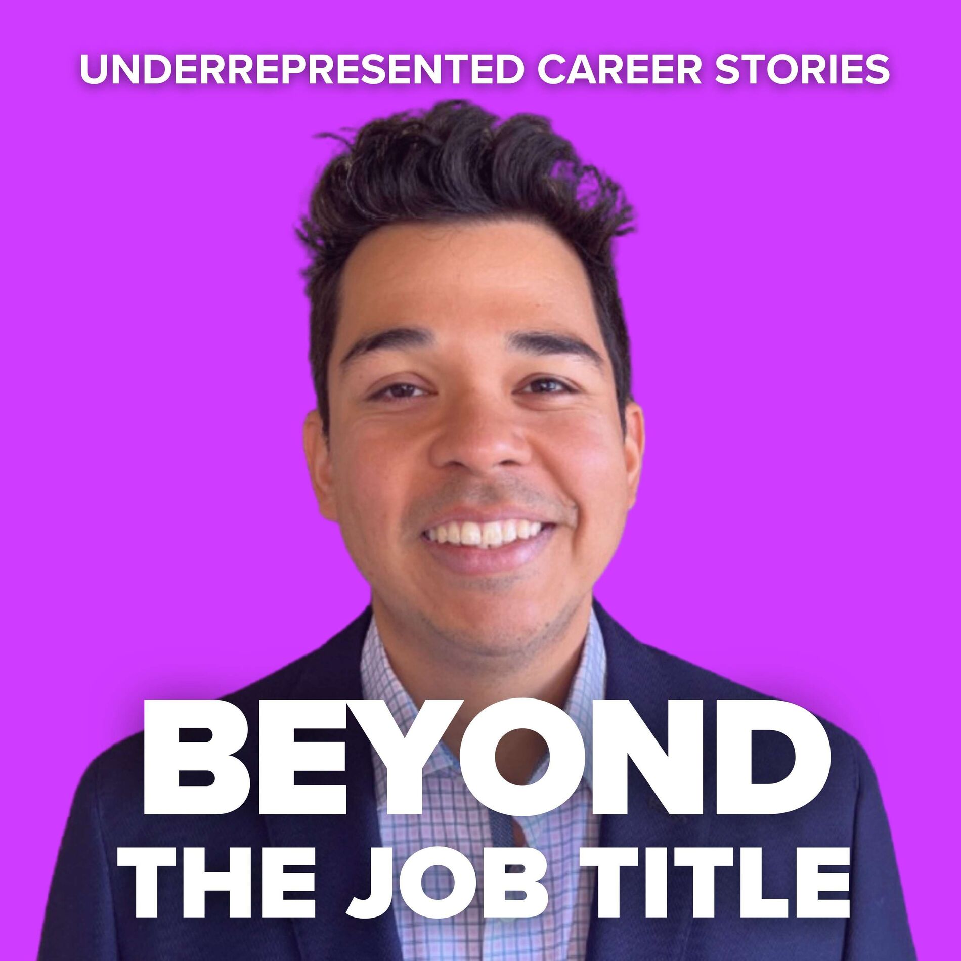 Show cover of Beyond The Job Title | Underrepresented Career Stories