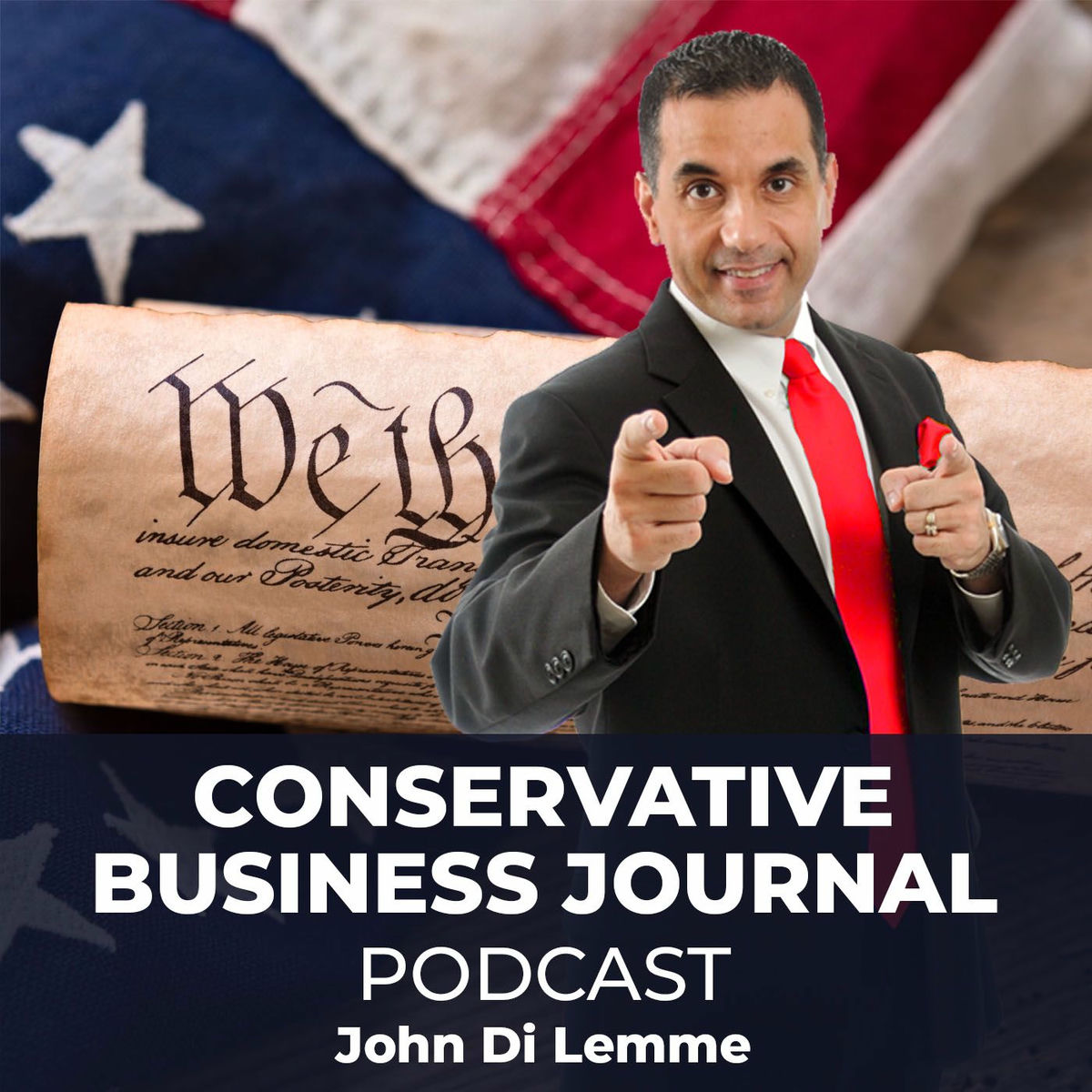 Show cover of Conservative Business Journal Podcast by John Di Lemme