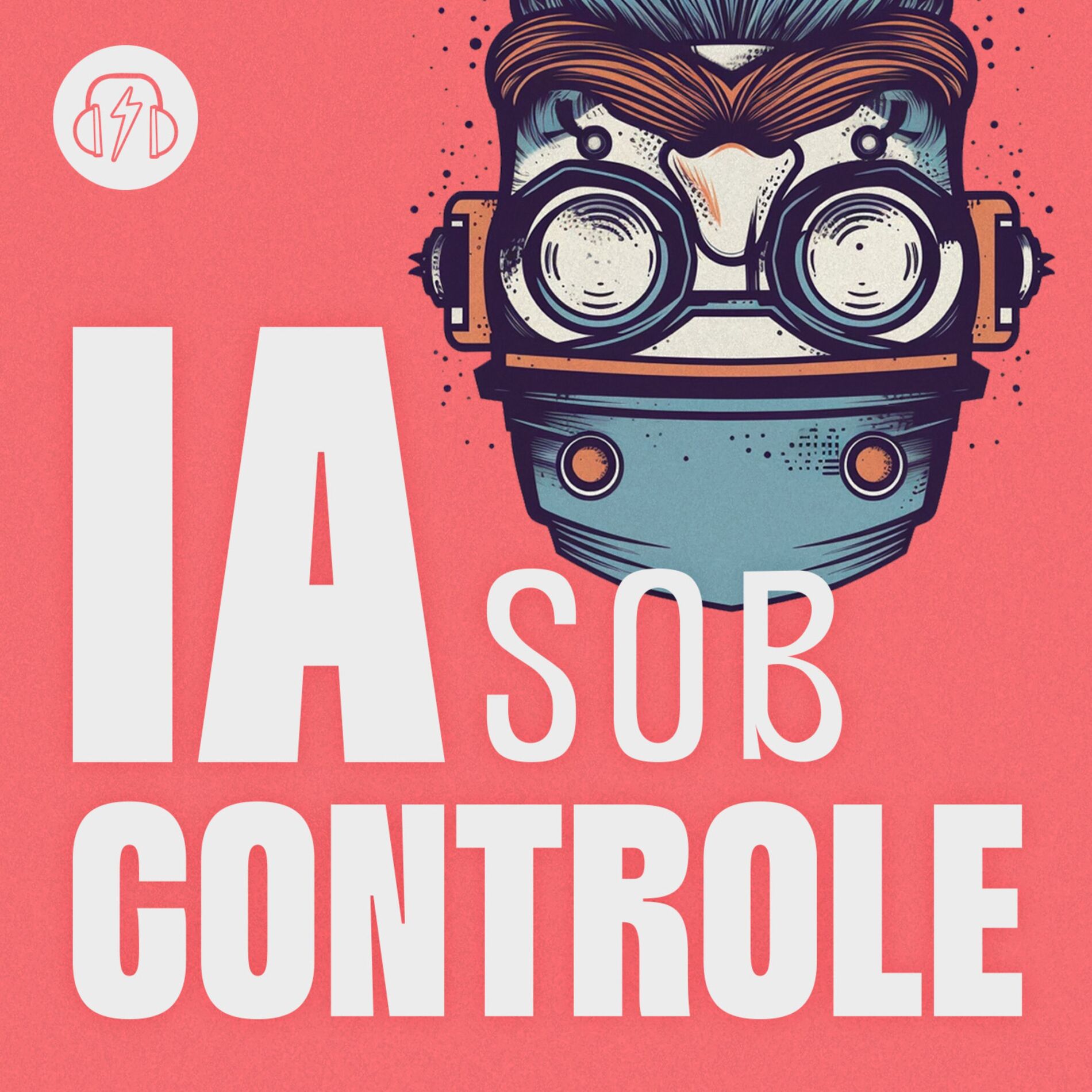 Show cover of IA Sob Controle - Inteligência Artificial