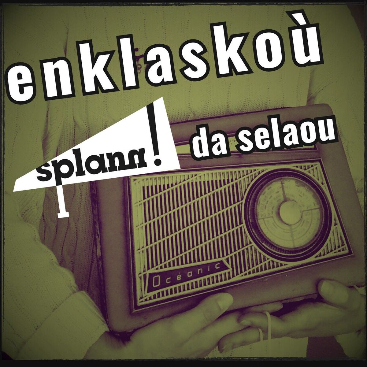 Show cover of Enklaskoù « Splann ! » da selaou