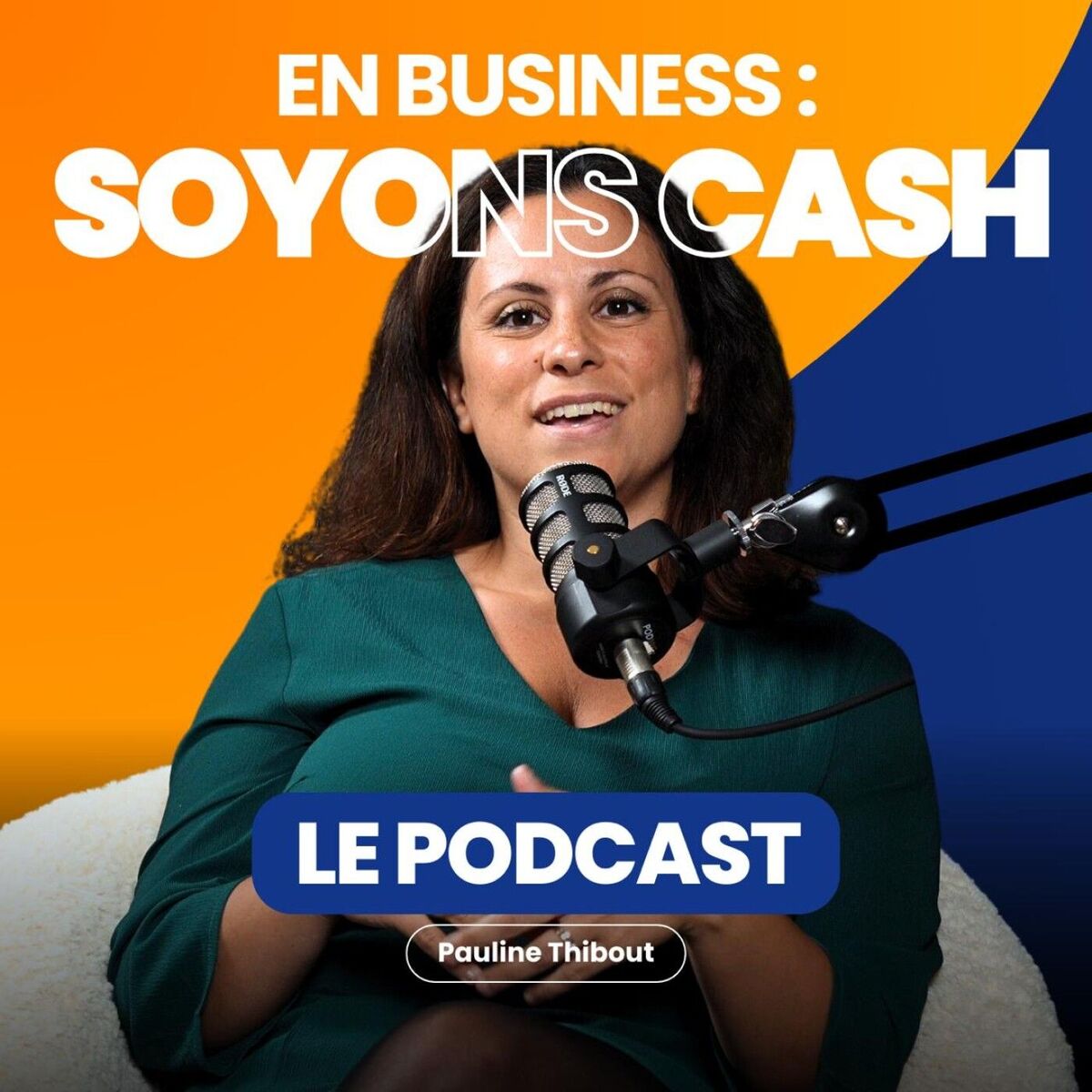 Show cover of En Business, Soyons Cash !