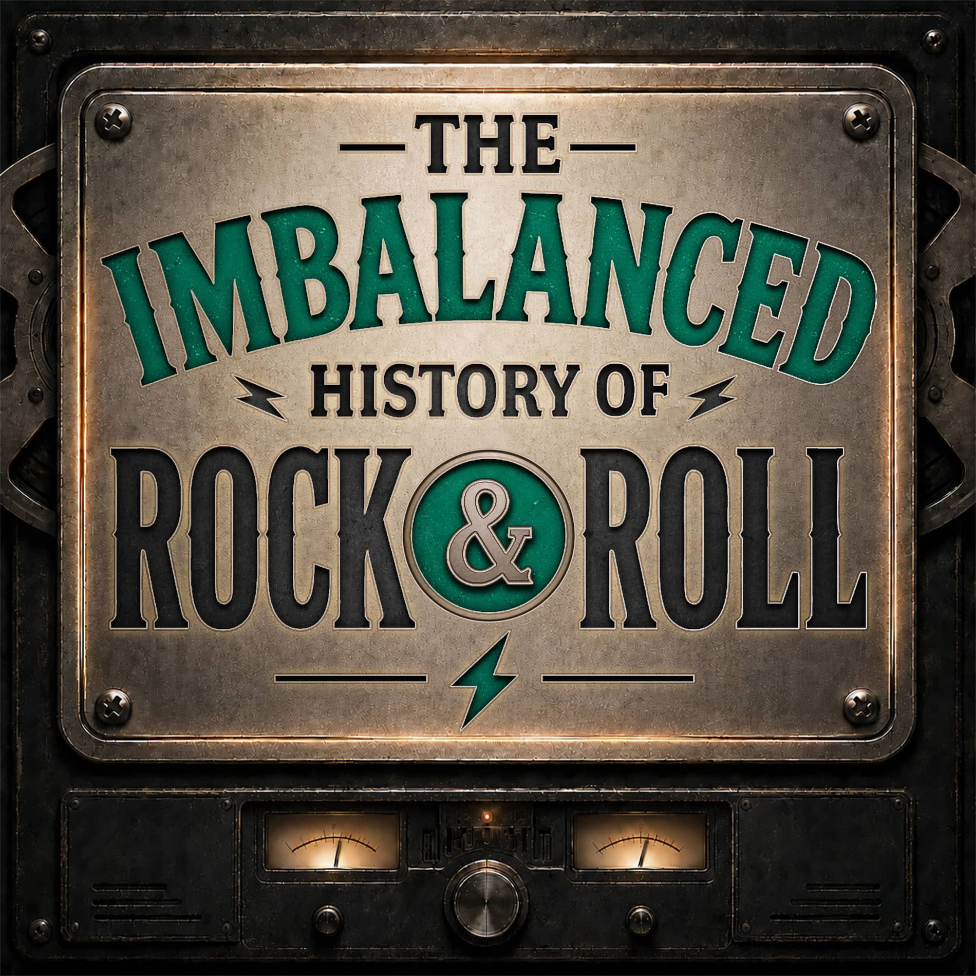 Show cover of The Imbalanced History of Rock and Roll