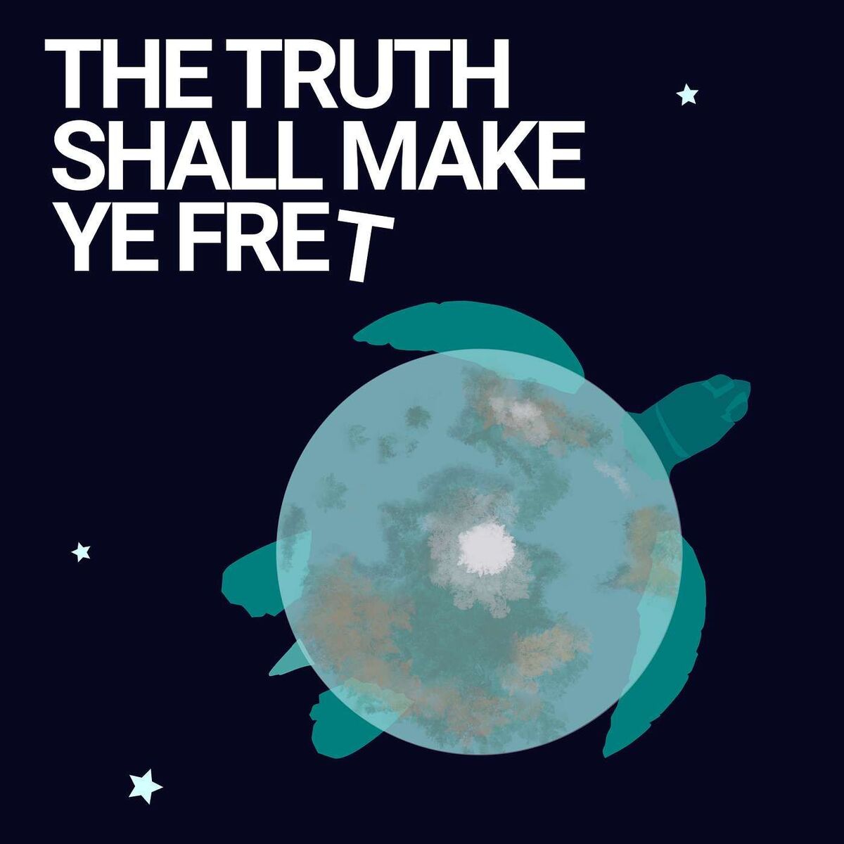 Show cover of The Truth Shall Make Ye Fret