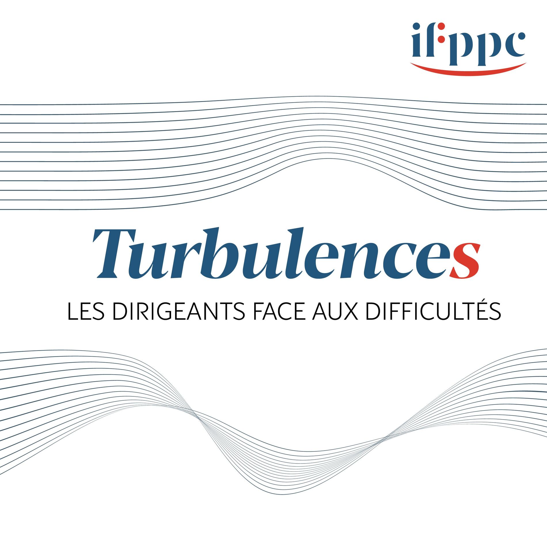 Show cover of Turbulences - Les dirigeants face aux difficultés