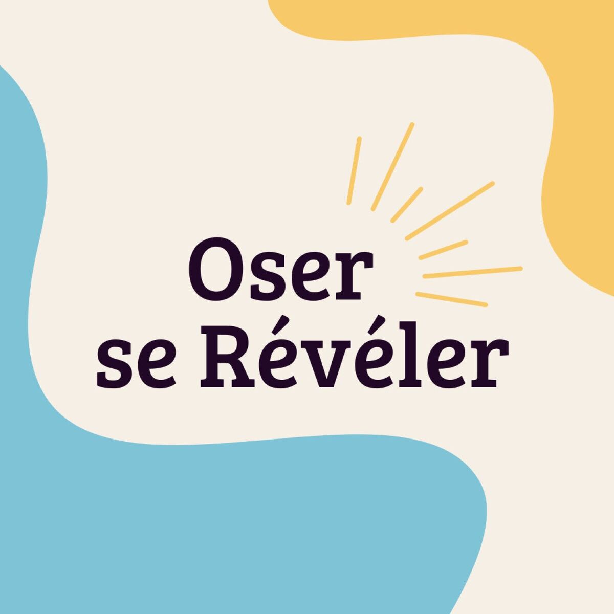 Show cover of Oser se Révéler