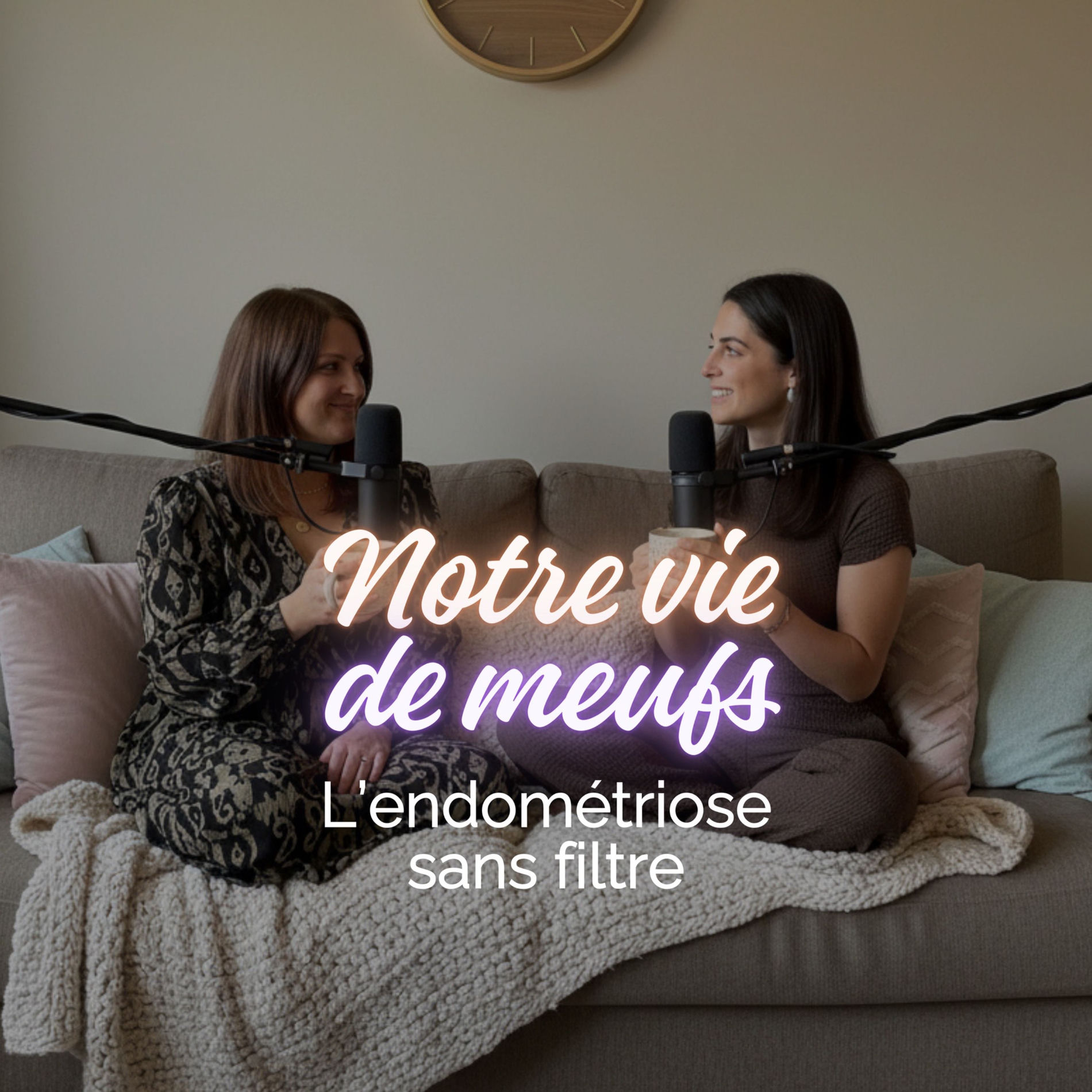 Show cover of Notre vie de meufs : Endométriose sans filtre