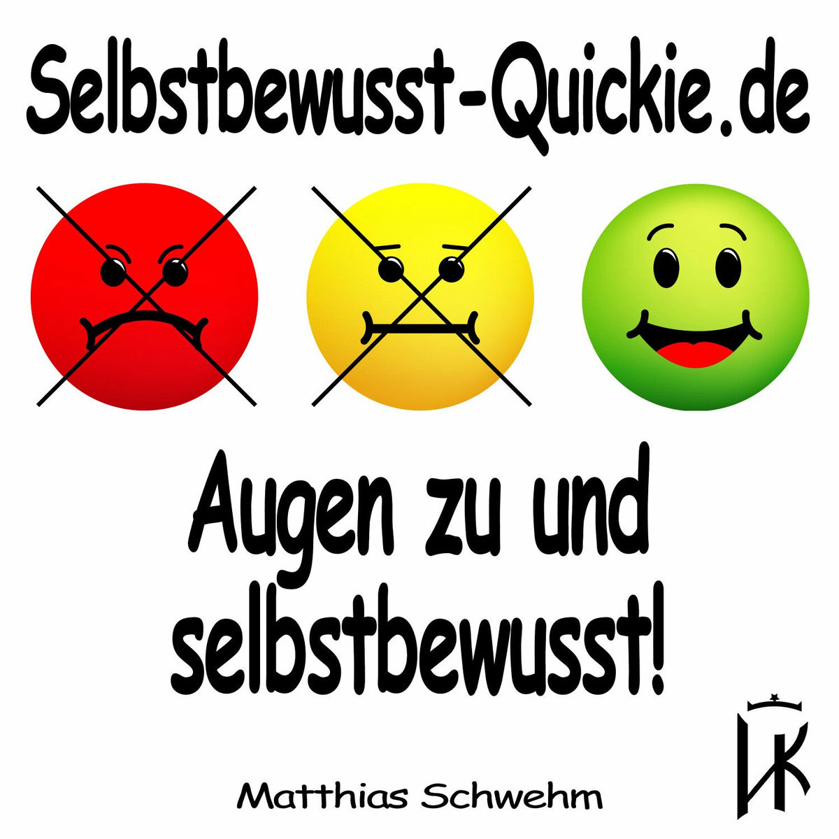 Show cover of Selbstbewusst-Quickie.de Selbstbewusster im Schlaf / Selbstbewusstsein stärken per Power Nap mit Matthias Schwehm | Selbstbewusstseinstrainer seit 26 Jahren | Entdecker der Selbstbewusstseinsbremsen |