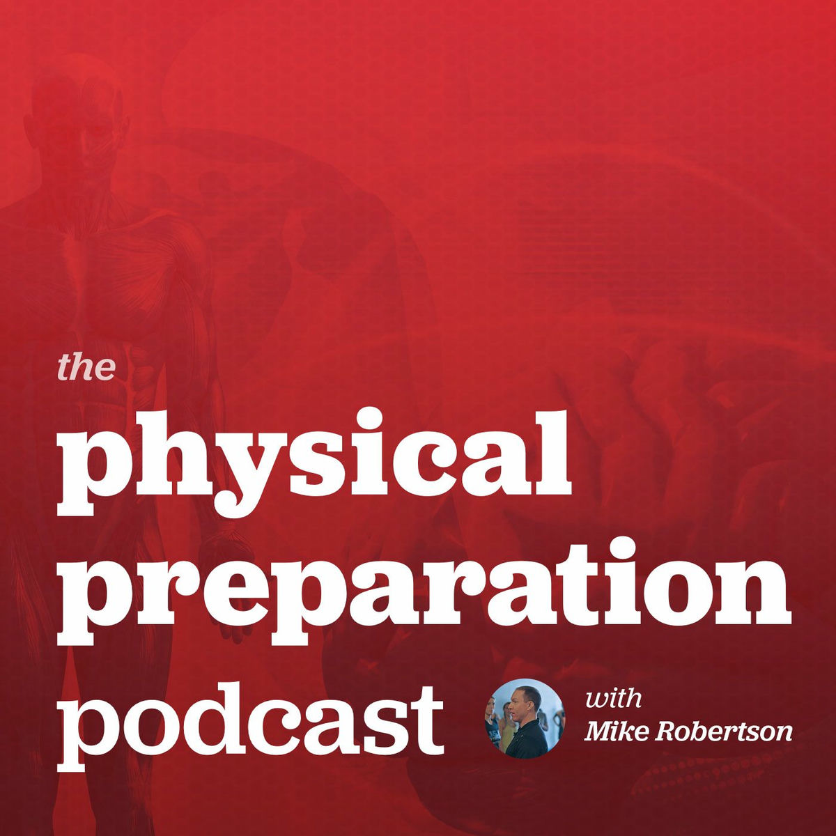 Show cover of Physical Preparation Podcast Archives - Robertson Training Systems