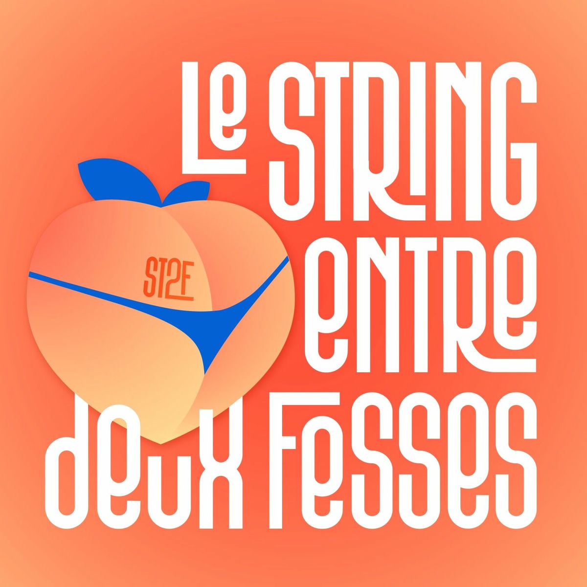 Show cover of Le string entre 2 fesses