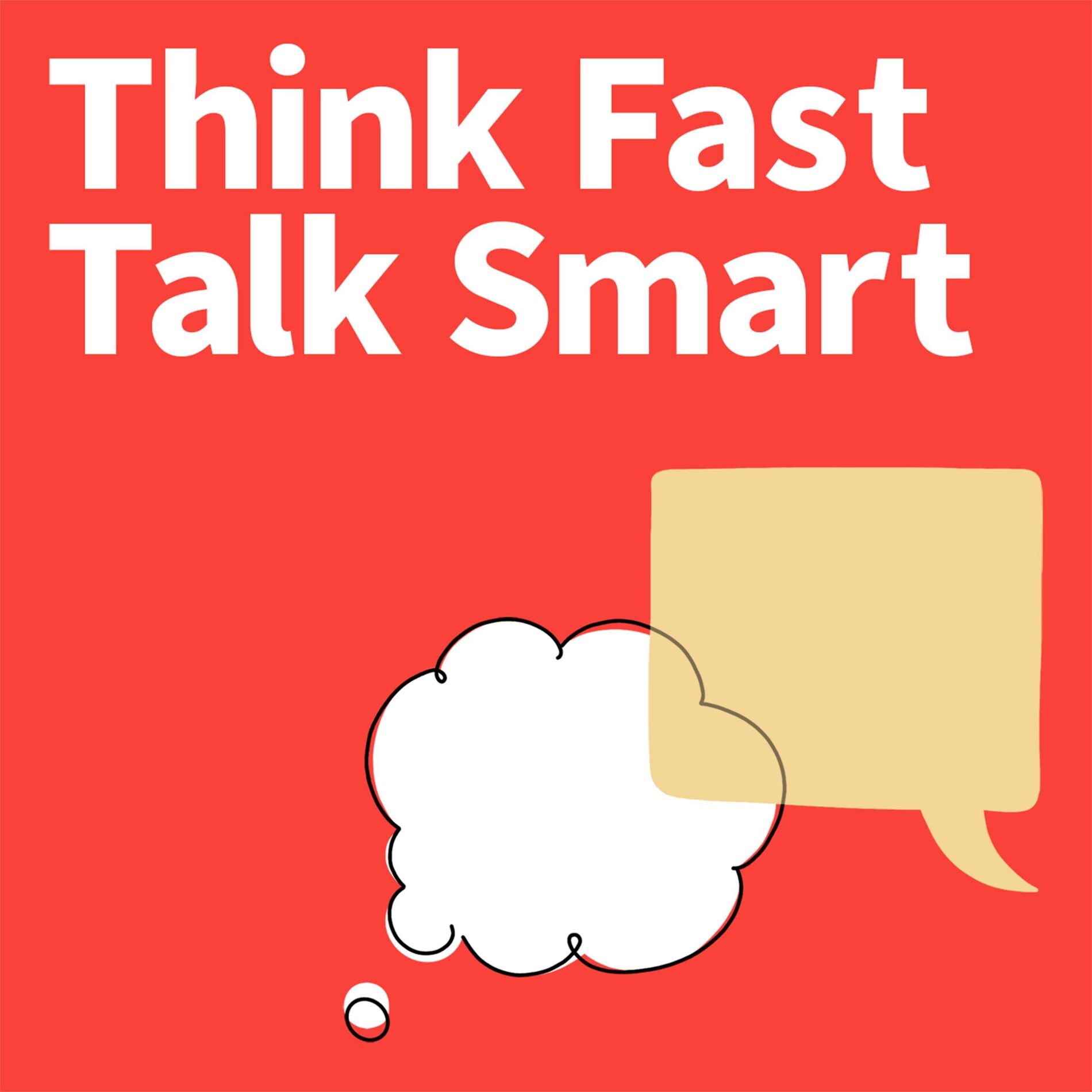 Show cover of Think Fast Talk Smart: Communication Techniques