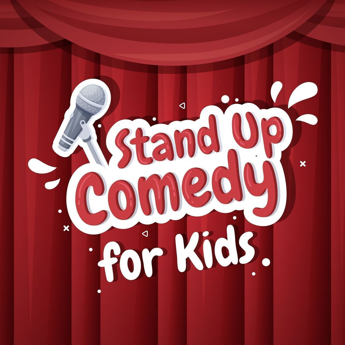 Show cover of Stand Up Comedy for Kids