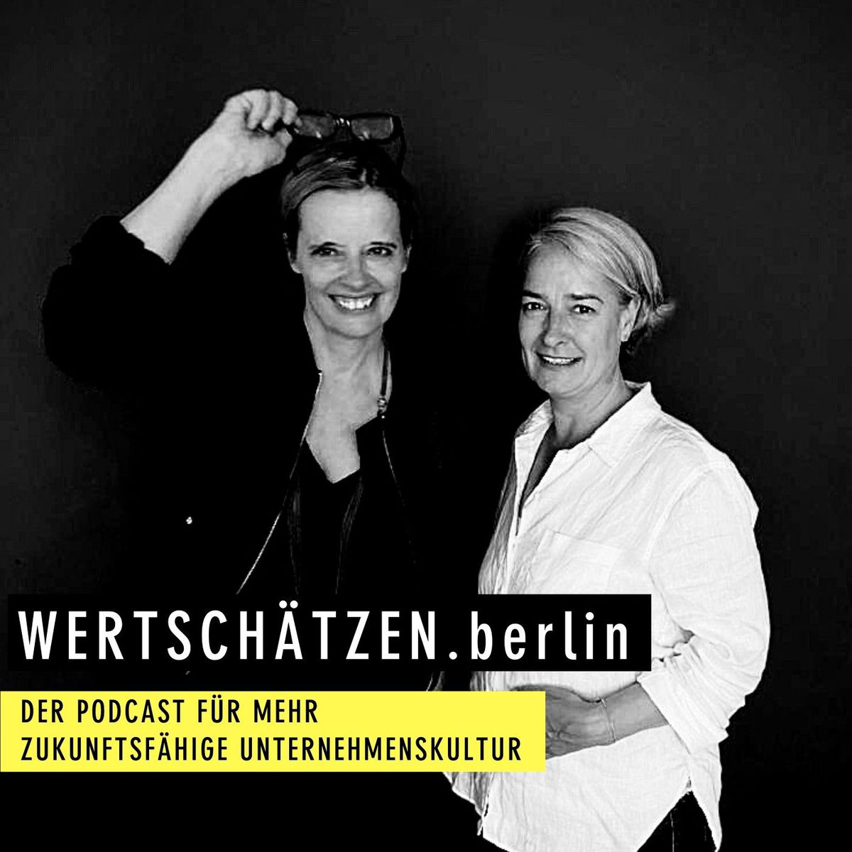 Show cover of WERTSCHÄTZEN - Der Podcast für mehr zukunftsfähige Unternehmenskultur