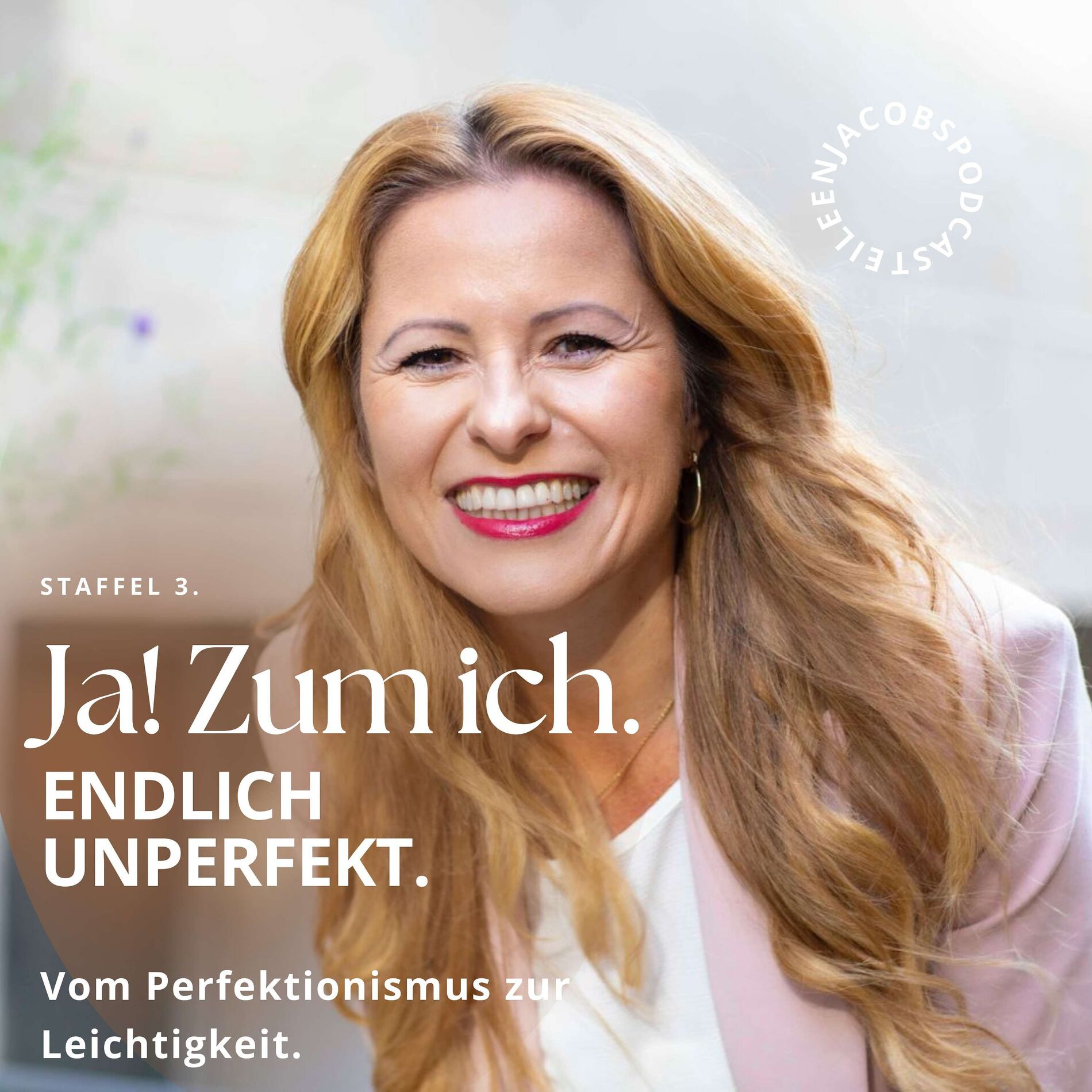 Show cover of JA! ZUM ICH – ENDLICH UNPERFEKT. Vom Perfektionismus zur Leichtigkeit.