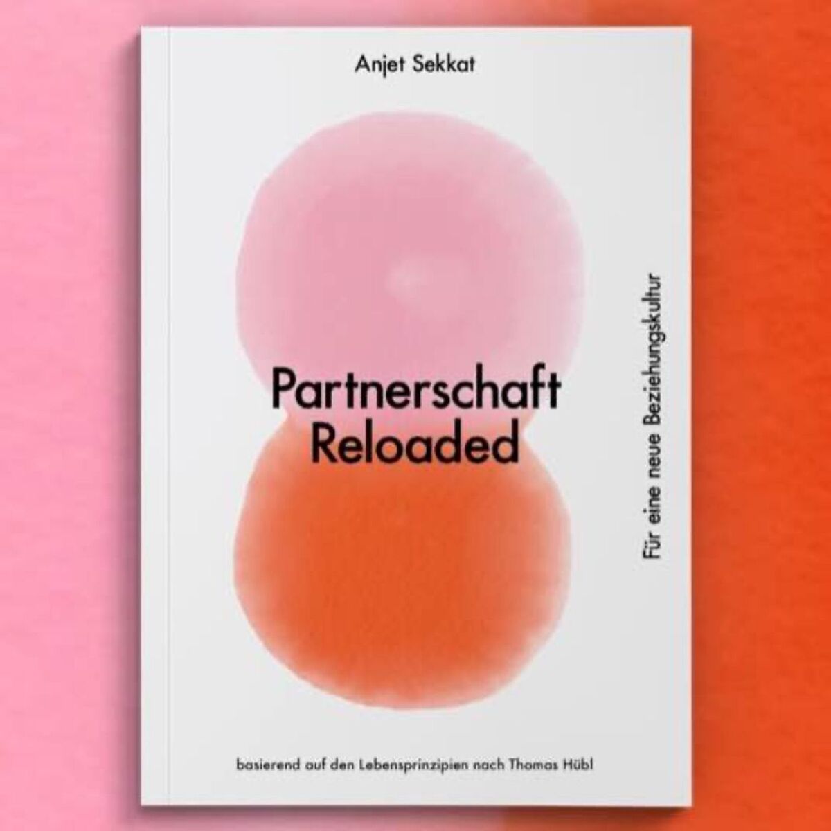 Show cover of Partnerschaft Reloaded - für eine neue Beziehungskultur