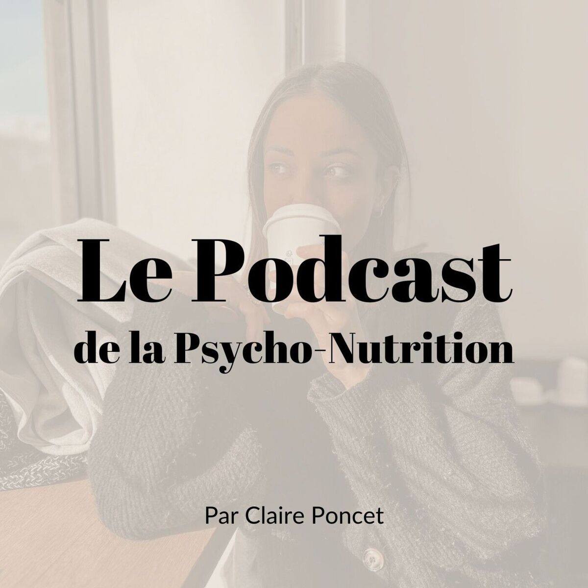 Show cover of Le Podcast de la Psycho-Nutrition