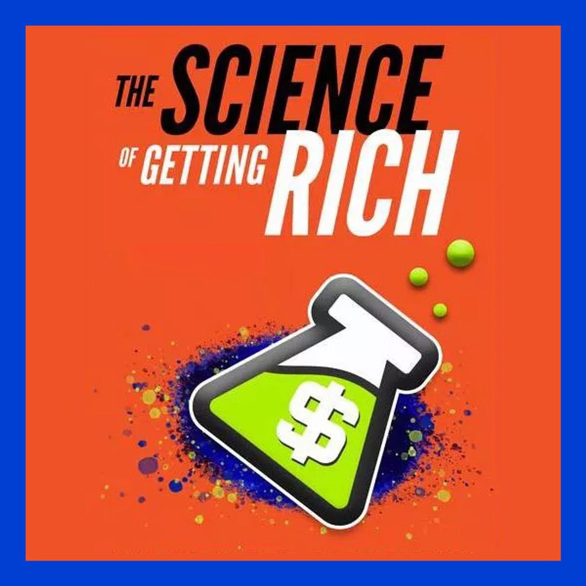Show cover of The Science of Getting Rich