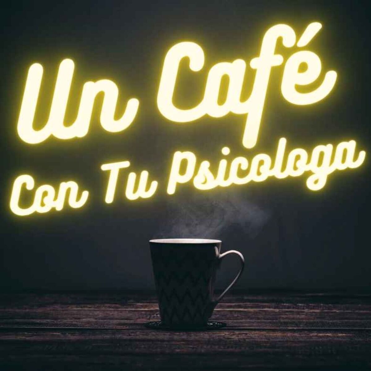 Show cover of Un Café Con Tu Psicóloga Podcast