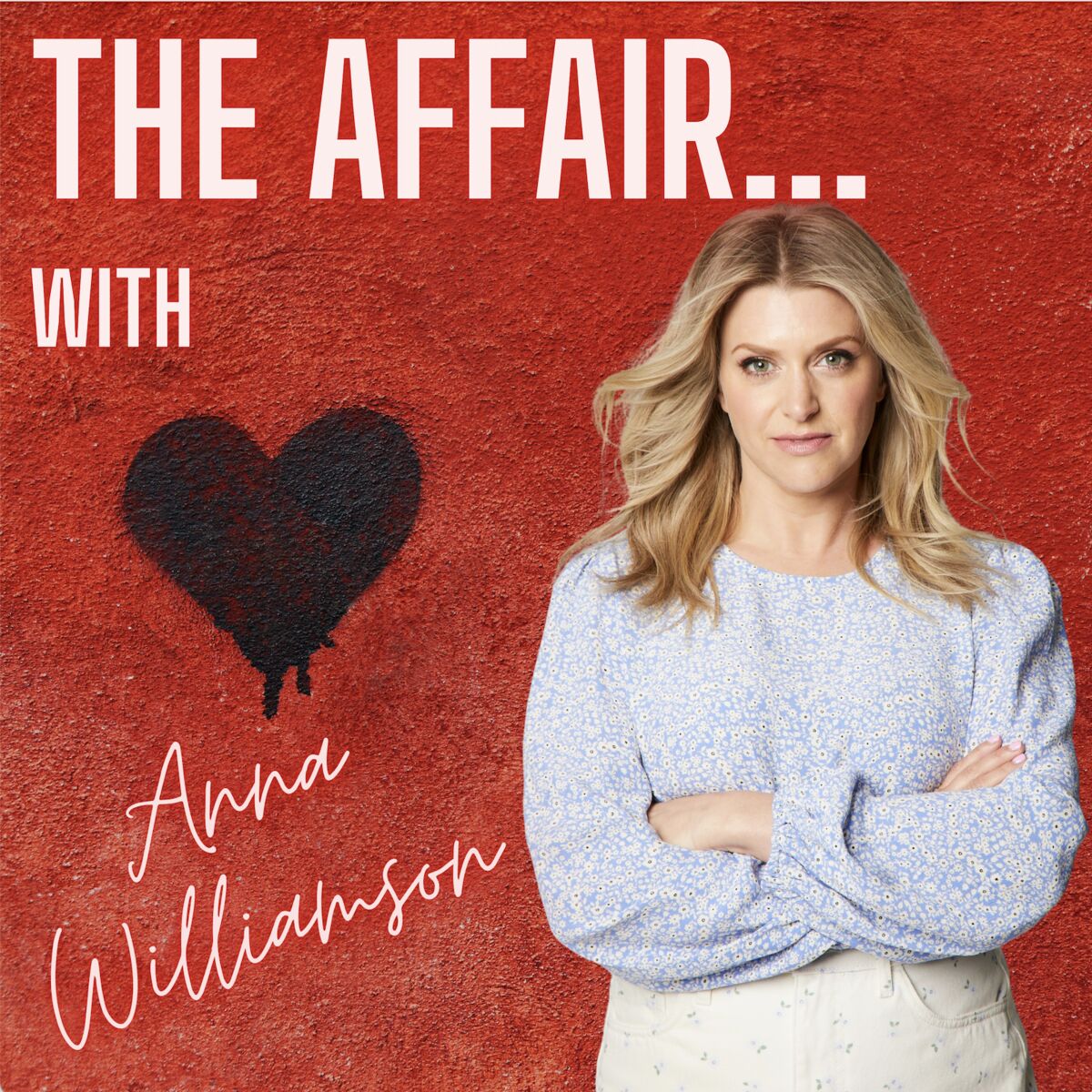 Show cover of The Affair…with Anna Williamson