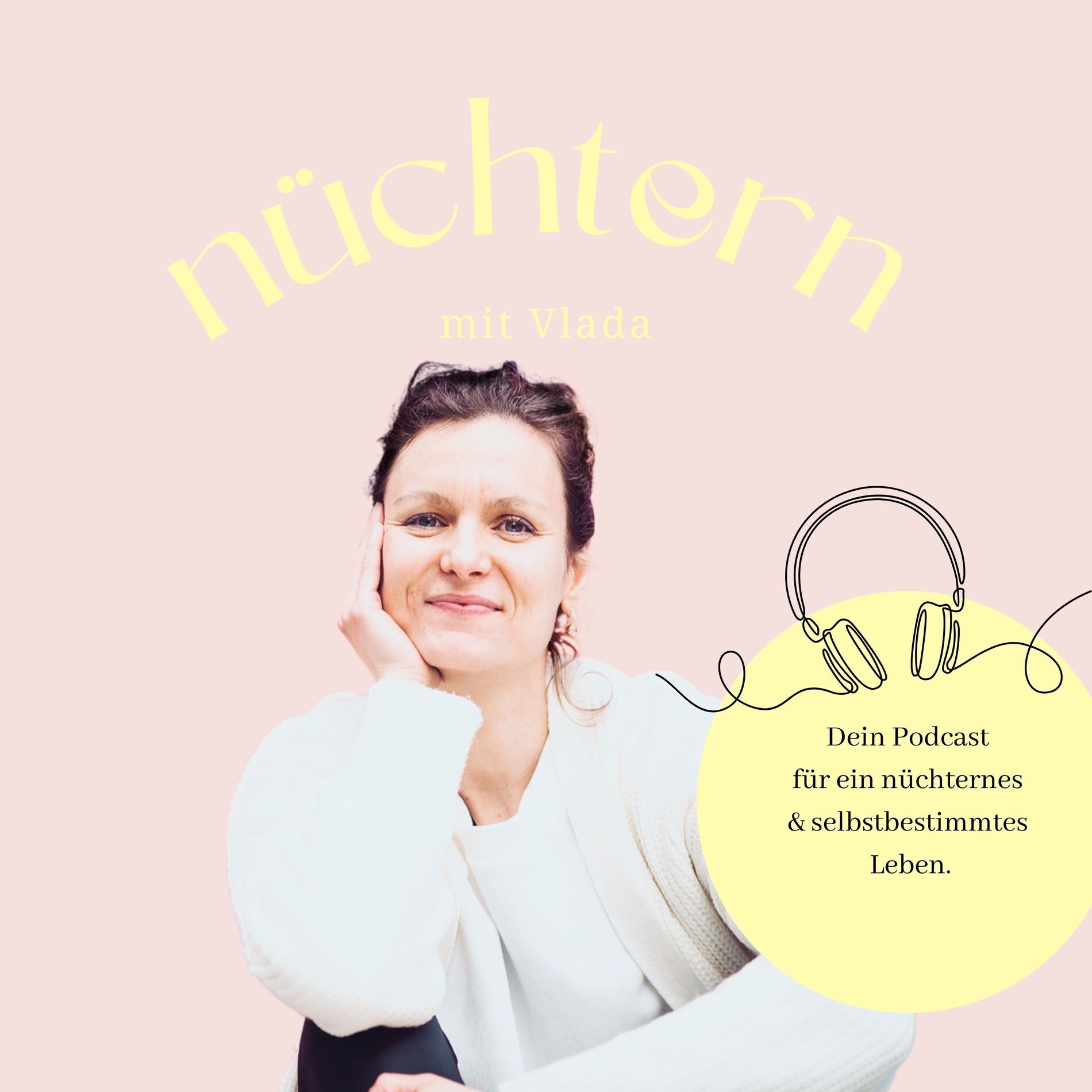Show cover of Nüchtern mit Vlada - Podcast