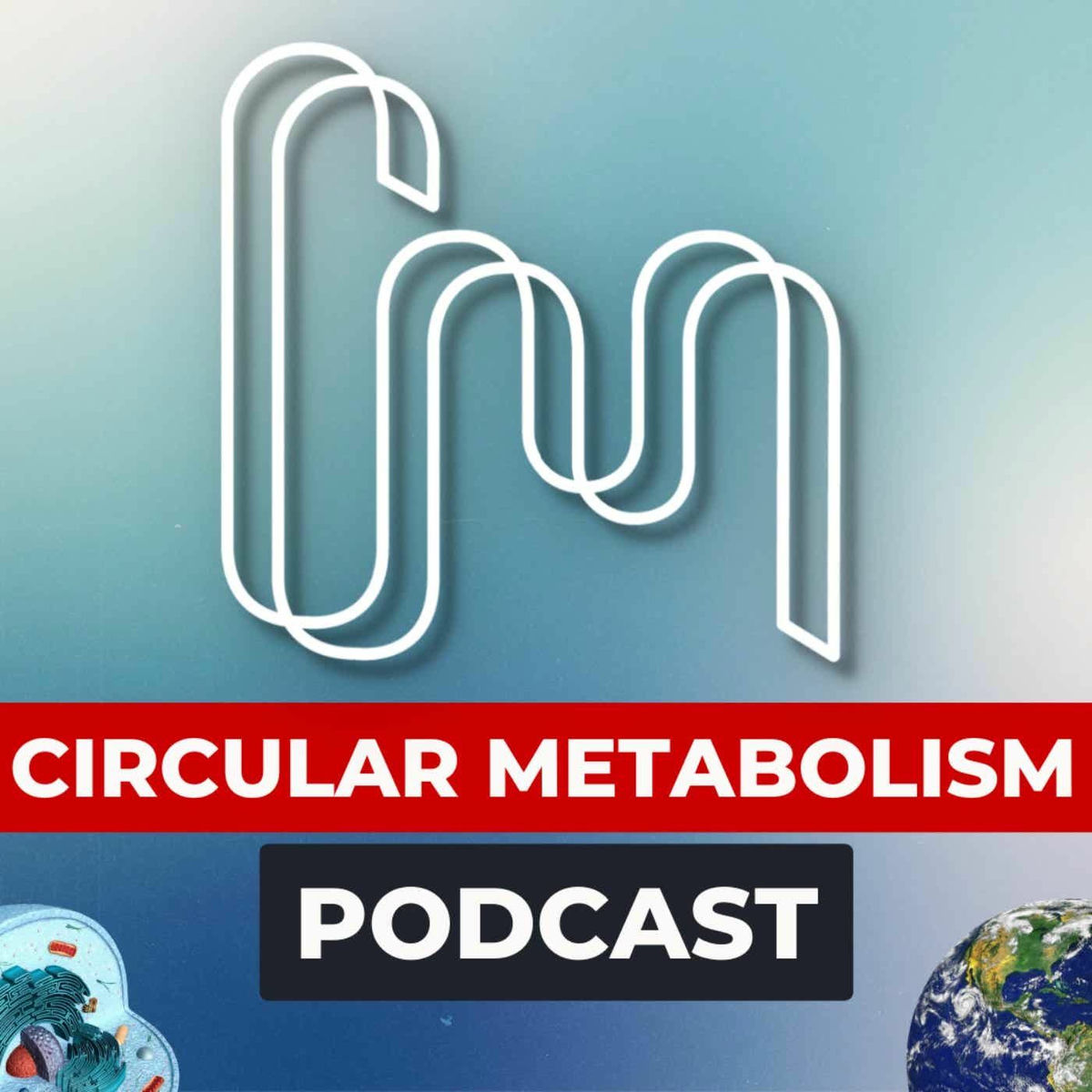 Show cover of Circular Metabolism Podcast