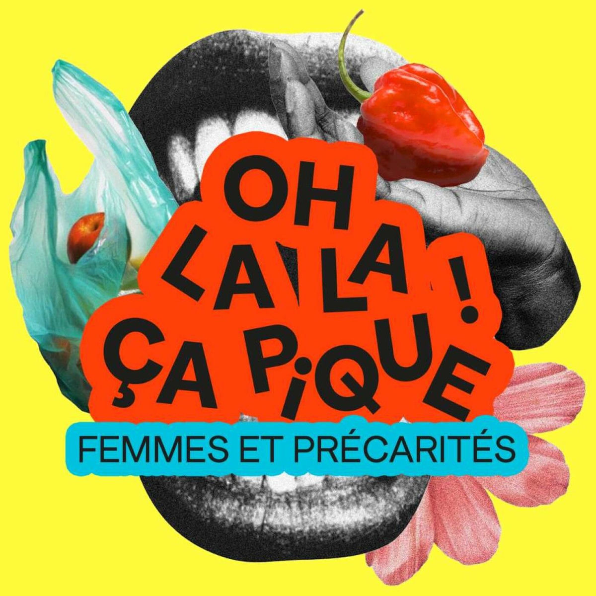 Show cover of OHLALA, ÇA PIQUE ! Femmes et Précarités