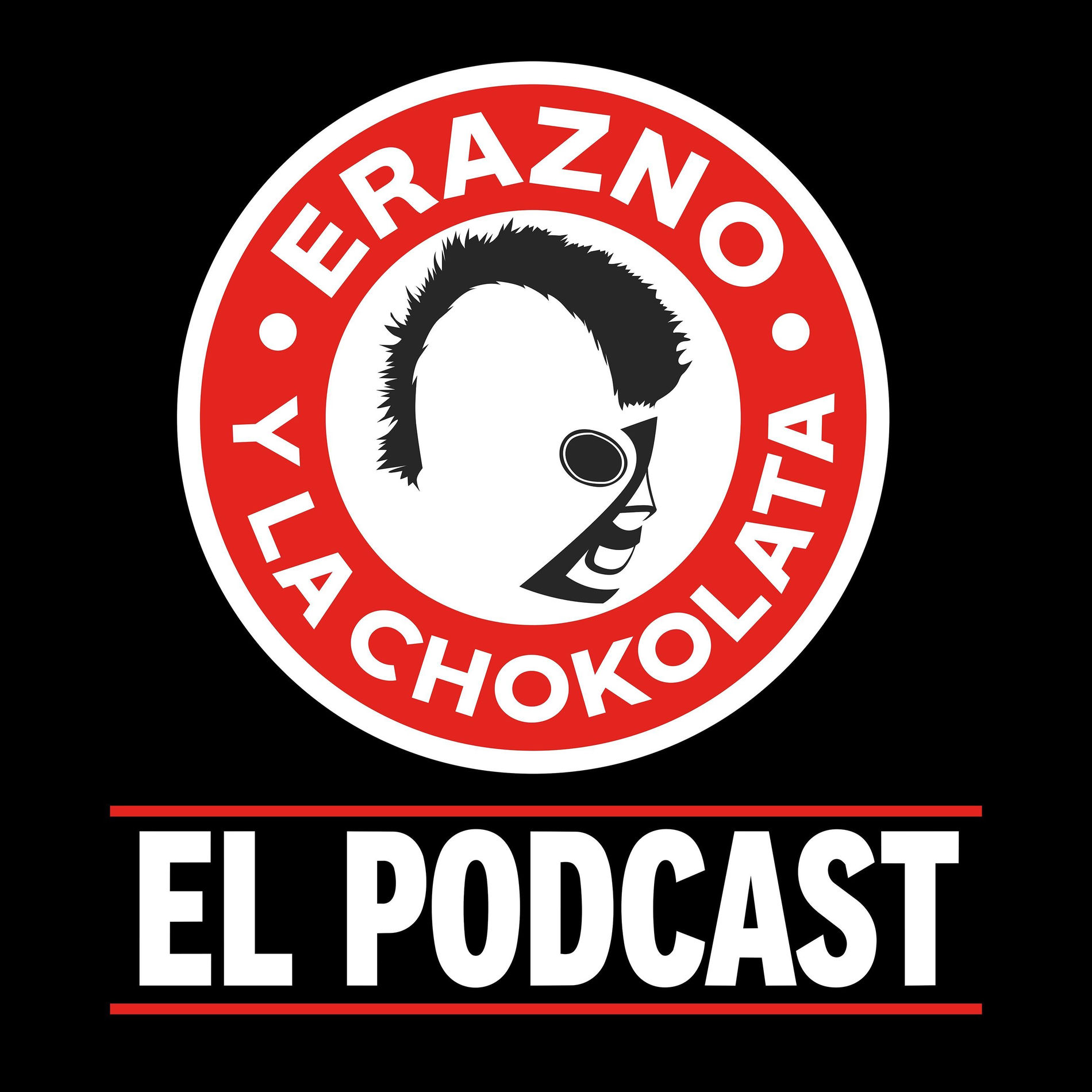 Show cover of Erazno y La Chokolata El Podcast