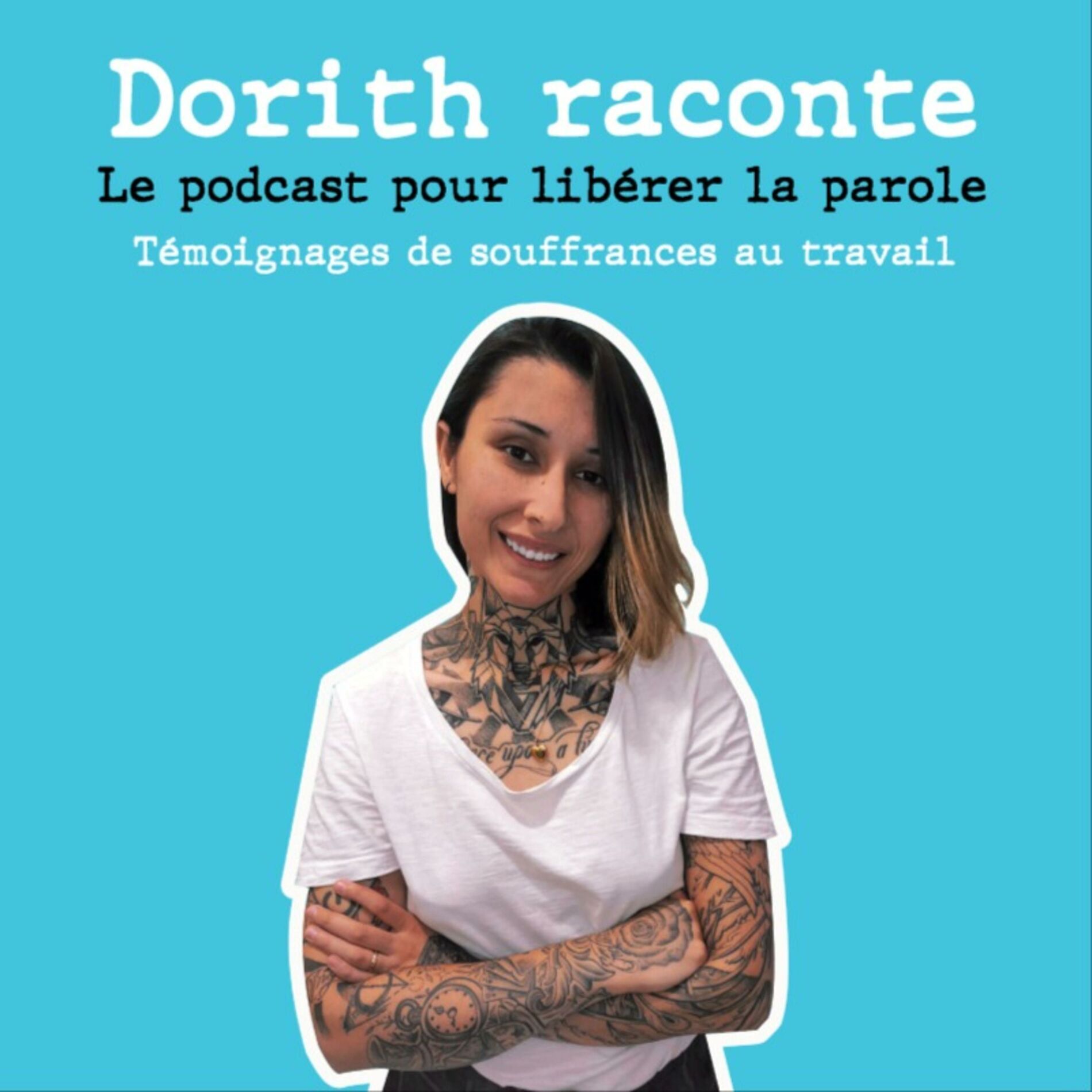 Show cover of Dorith raconte : témoignages de souffrances au travail