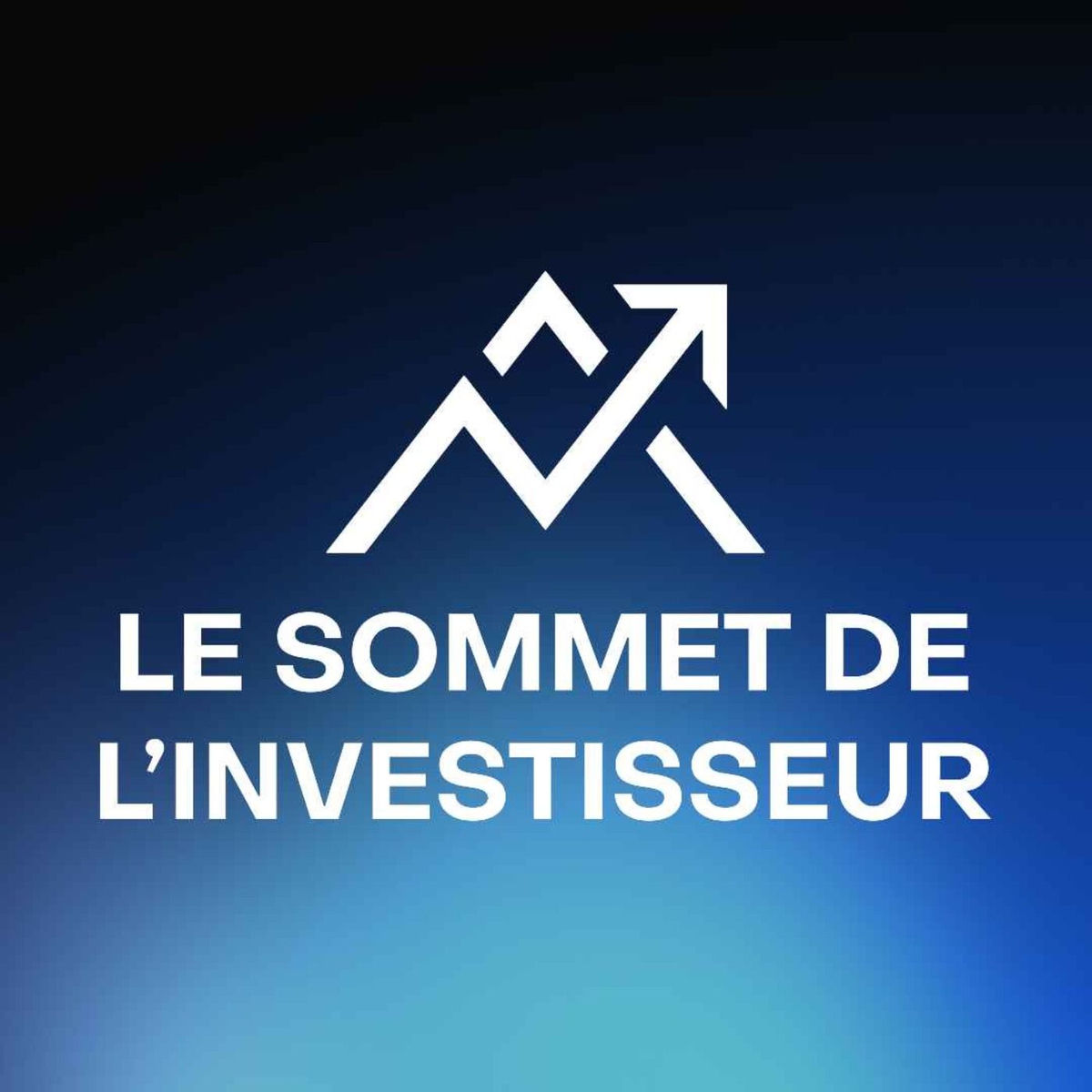 Show cover of Le Sommet de l'Investisseur - 2ème édition