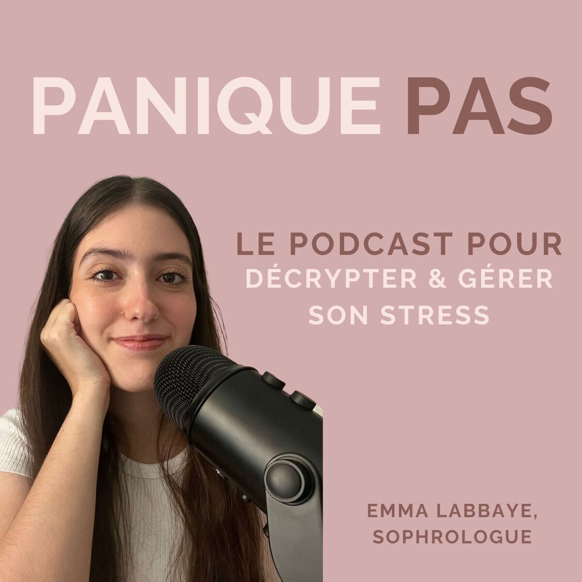 Show cover of Panique pas : Le podcast pour décrypter et gérer son stress