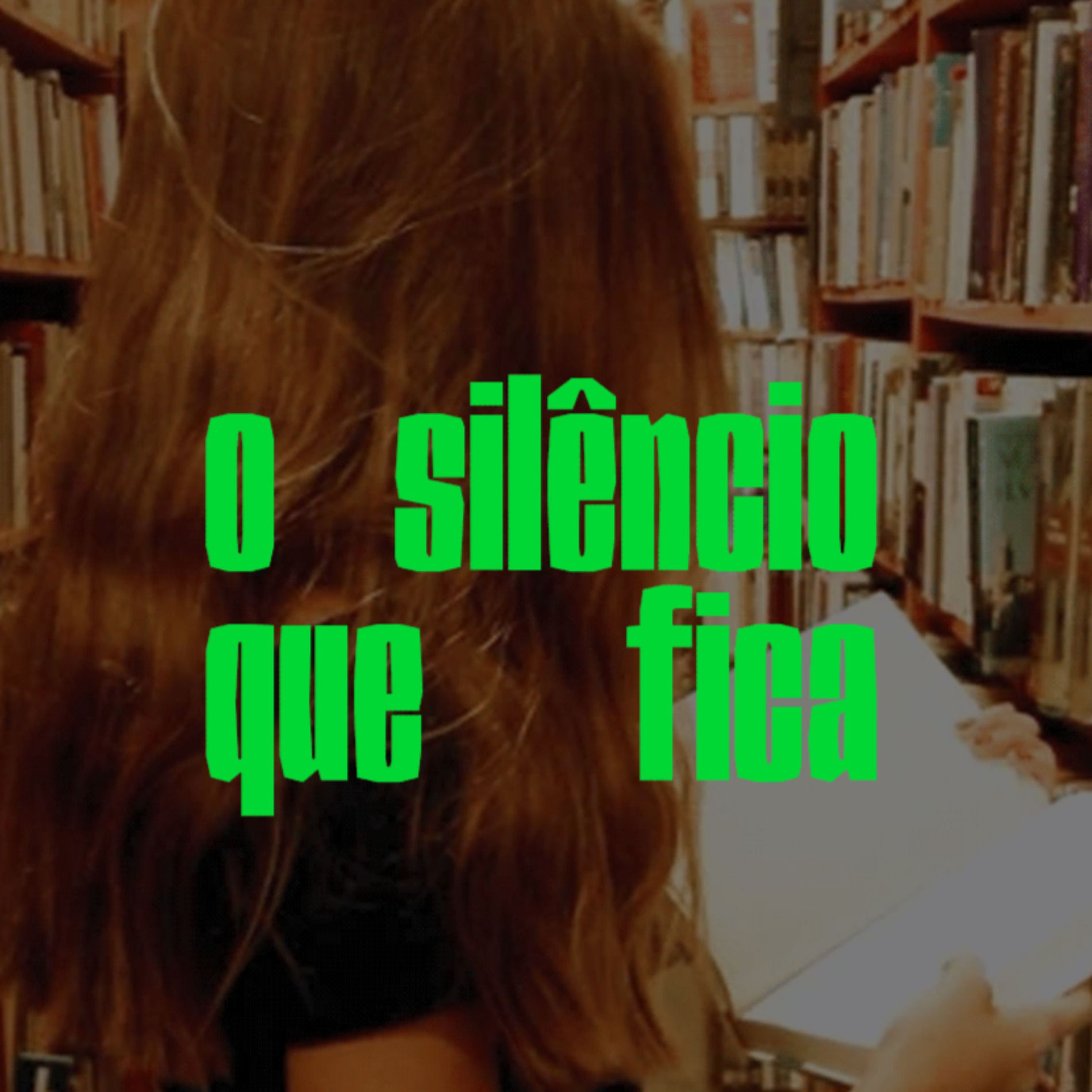 Show cover of O Silencio Que Fica