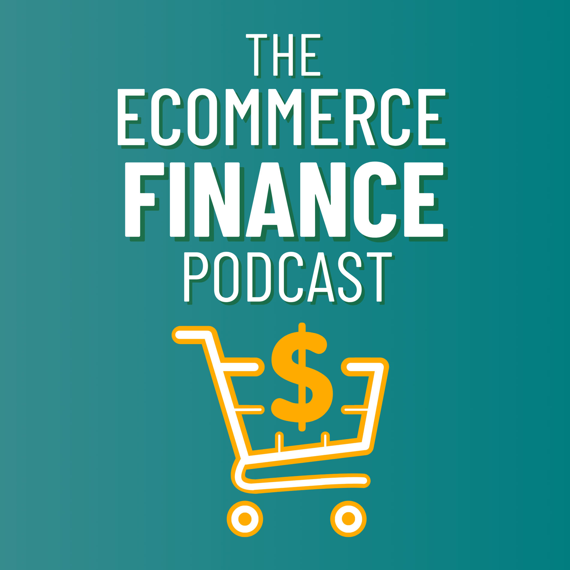 Show cover of Ecommerce Finance Podcast