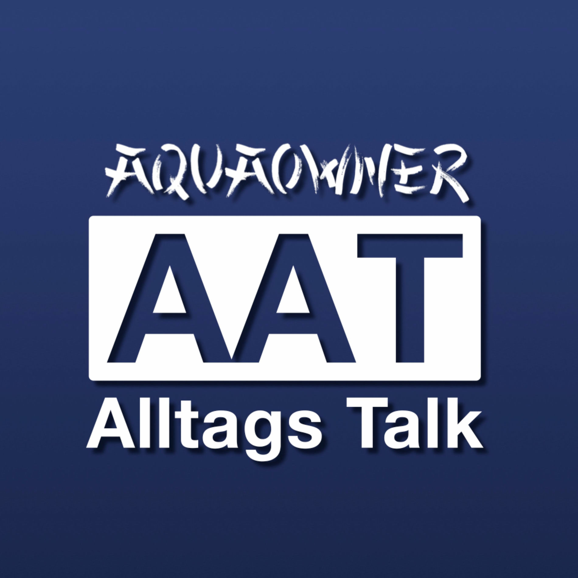 Show cover of AquaOwner Alltags Talk
