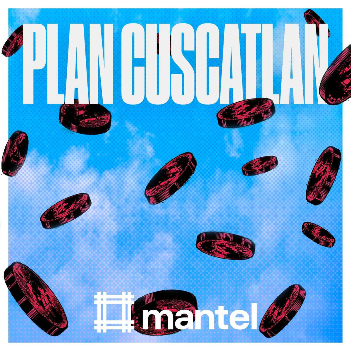 Show cover of Plan Cuscatlán: de las Pandillas al Bitcoin